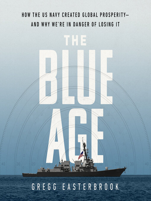 Title details for The Blue Age by Gregg Easterbrook - Available